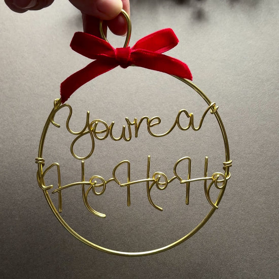 you’re a ho ho ho funny rude adult sweary banter christmas bauble